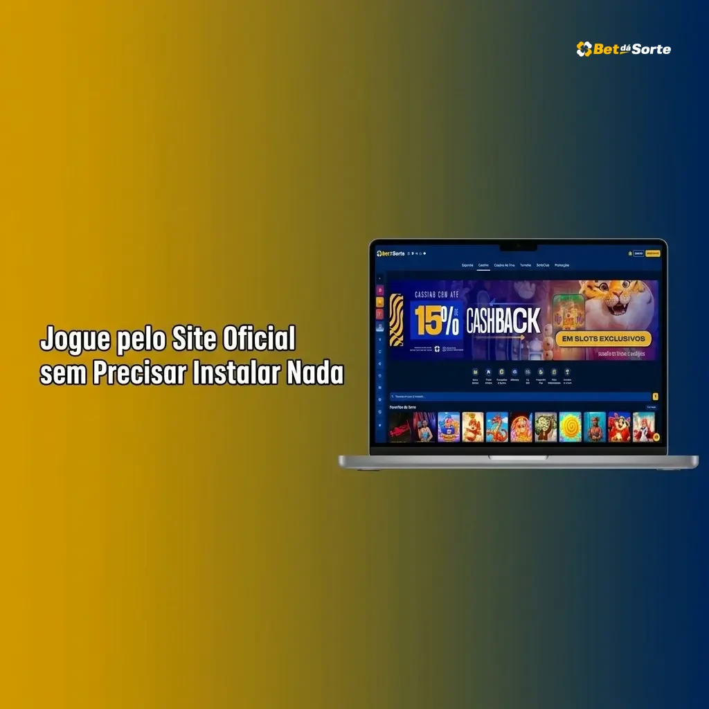 Acesse o site oficial pelo navegador sem instalar nada e aproveite apostas, cassino e slots completos.