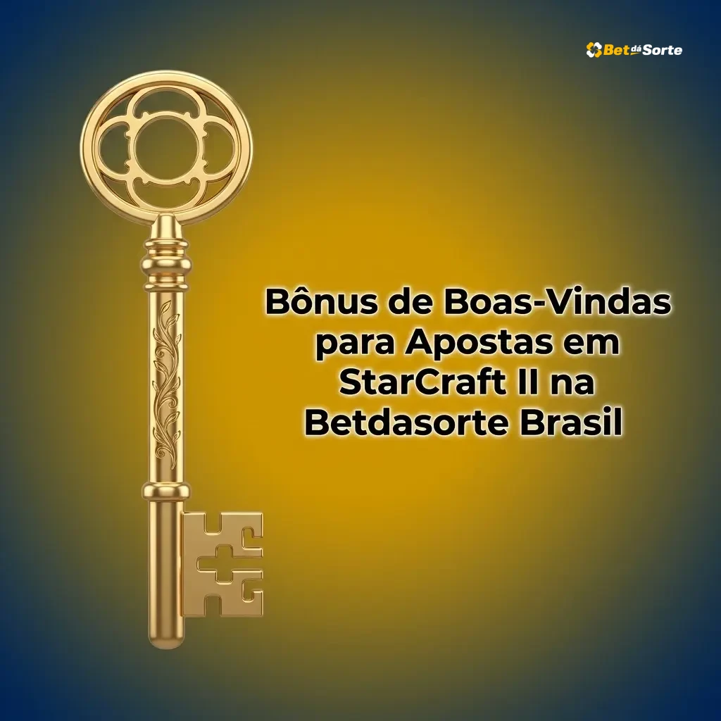Bônus de boas-vindas Betdasorte para apostas em StarCraft II com CashBack, Múltipla Turbinada e mais