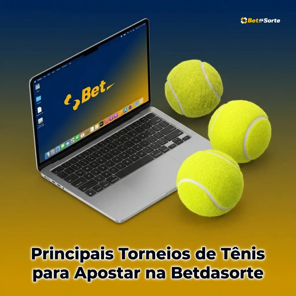 Principais torneios de tênis para apostar: Grand Slams, ATP Finals, WTA Finals e Masters 1000 na Betdasorte