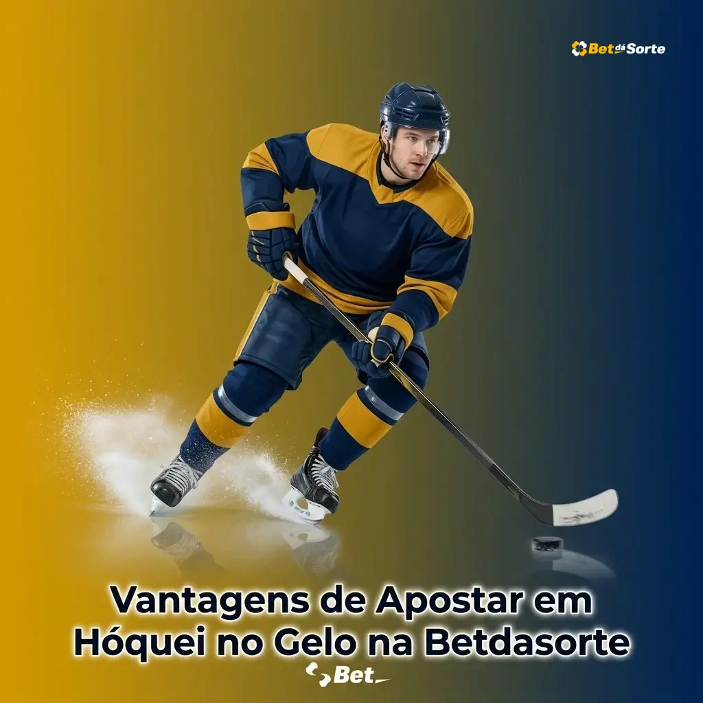 Vantagens de apostar em hóquei no gelo na Betdasorte: odds, mercados e plataforma licenciada no Brasil